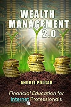 Wealth Management 2.0: Financial Education for Internet Professionals