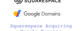 Squarespace Acquires Google Domains