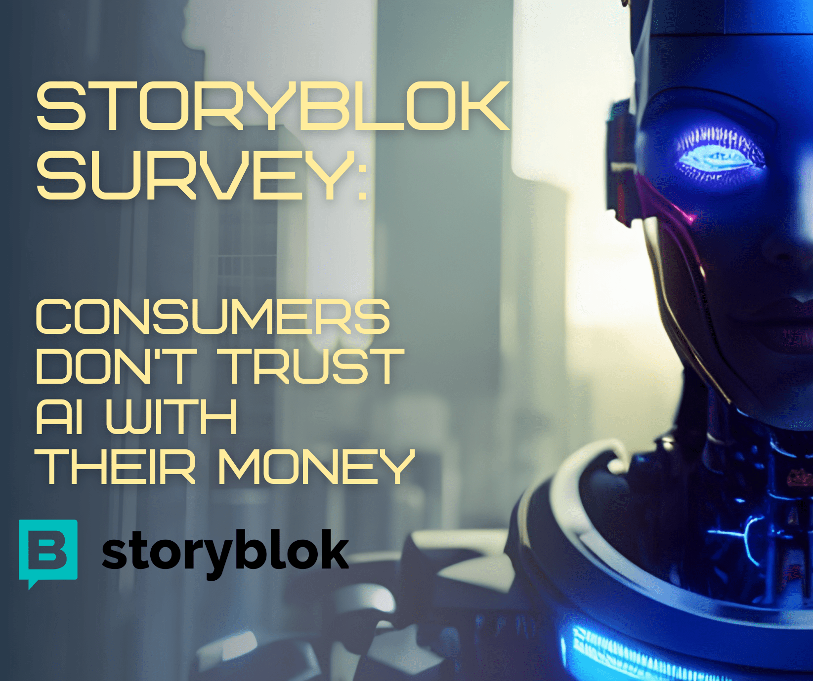 Storyblok's Survey Unveils Shocking Consumer Trends, Exposing Website Trust and AI Skepticism