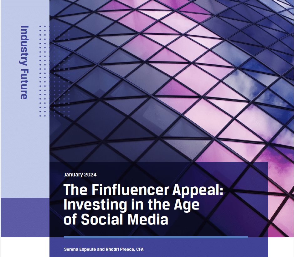 The Finfluencer Appeal:Investing in the Ageof Social Media