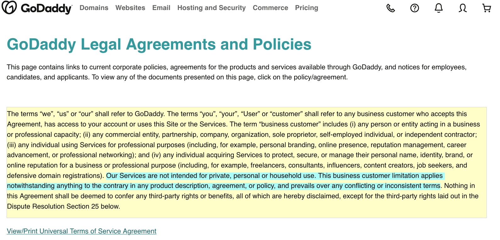 GoDaddy changed their Terms of Service on February 2, 2026 to include statements that their services are not meant for private, personal or household use.