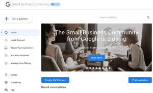 The Small Business Community from Google is closing Julie The Small Business Community from Google is closing